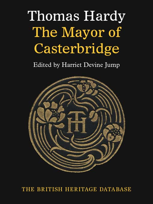 Title details for The Mayor of Casterbridge - British Heritage Database Edition with Study Materials by Thomas Hardy - Available